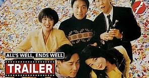 All’s Well, Ends Well (1992) 家有囍事 - Movie Trailer - Far East Films