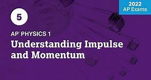2022 Live Review 5 | AP Physics 1 | Understanding Impulse and Momentum