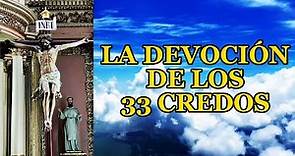 LA DEVOCIÓN DE LOS 33 CREDOS [ MORENA VISION ] /MV ORACIONES