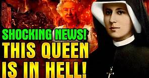 St. Faustina Kowalska - Great Queen OF UK Is In Hell & Her Chilling Revelation Of What Happens There