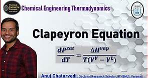 Clapeyron Equation || Solution Thermodynamics || Chemical Engineering