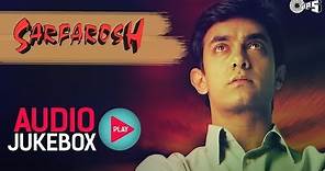 Audio Jukebox | Sarfarosh Movie | Aamir Khan | Sonali Bendre | Jatin Lalit | 90s Hits Hindi Songs
