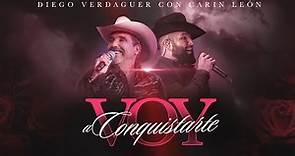 Diego Verdaguer y Carin Leon - Voy a Conquistarte (Video Oficial)