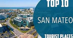 Top 10 Best Tourist Places to Visit in San Mateo, California | USA - English