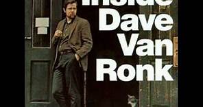 Dave Van Ronk - "Cocaine Blues"