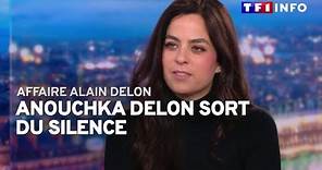 Affaire Delon : "J'ai eu envie de me tuer", explique Anouchka Delon