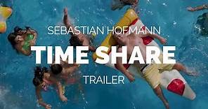 Time Share (Tiempo compartido) - Sebastian Hofmann Film Trailer (2018)