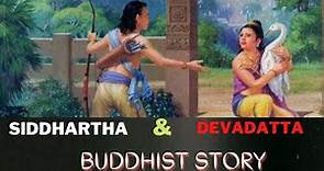 Siddhartha And Devadatta || Gautama Buddha Story