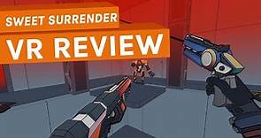 Sweet Surrender Review