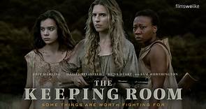 THE KEEPING ROOM (Trailer)