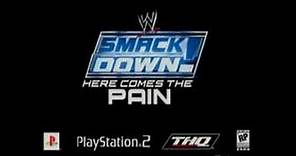 WWE SmackDown! Here Comes the Pain PlayStation 2 Trailer -