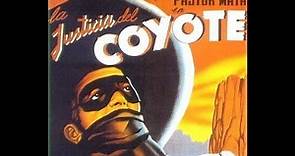 La justicia del Coyote (1956) (EL COYOTE II)