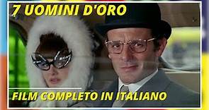 7 Uomini d'Oro | Poliziesco | Film completo in italiano