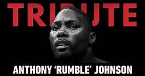 Tribute to Anthony “Rumble” Johnson 💔 | 1984-2022
