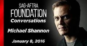 Michael Shannon Career Retrospective | SAG-AFTRA Foundation Conversations
