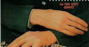 The Tony Scott Quartet - Tony Scott In Hi-Fi
