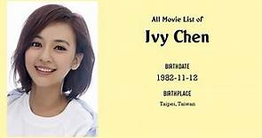 Ivy Chen Movies list Ivy Chen| Filmography of Ivy Chen