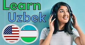 Learn Uzbek While You Sleep 😀 Most Important Uzbek Phrases and Words 😀 English/Uzbek