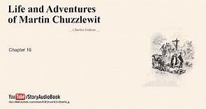 Life and Adventures of Martin Chuzzlewit by Charles Dickens, Chapter 16