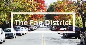 The Fan District - A Vibrant And Historic Community in Richmond VA