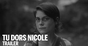 TU DORS NICOLE Trailer | Canada's Top Ten Film Festival 2014