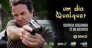 UM DIA QUALQUER | TRAILER OFICIAL