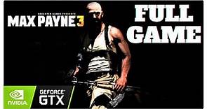 Max Payne 3 - Walkthrough Full Game - 1080p PC Ultra Settings (No Commentary)