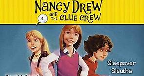 Nancy Drew & The Clue Crew #1 Sleepover Sleuths: Part 1 “ Read Aloud! “
