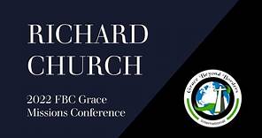Richard Church, Grace Beyond Borders | Grace Missions Conference, Session 1