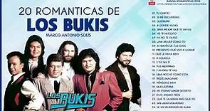 Los Bukis Mix de Exitos Lo Más Romántico - Los Bukis 💕sus mejores exitos