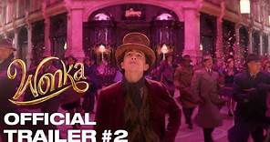 Wonka | Trailer #2