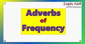 Adverbs of Frequency en inglés con explicación en español. #aprenderinglés #learnenglish