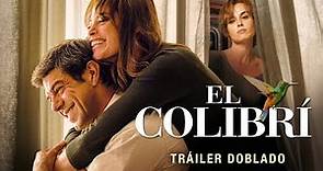 El Colibrí | Trailer Español | 26 de mayo en cines