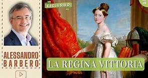 La Regina Vittoria - Alessandro Barbero [Esclusivo] (2020)