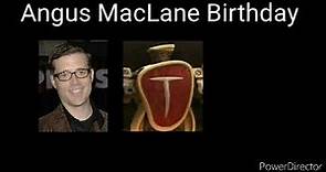 Angus MacLane Birthday