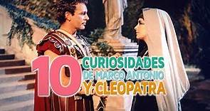 Marco Antonio y Cleopatra | 10 curiosidades de su traÌgico amor â¤ï¸