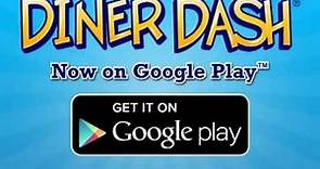 Diner Dash - Now available on Google Play!