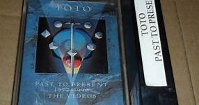 Toto - Past To Present 1977 - 1990 The Videos