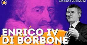 Alessandro Barbero - Enrico IV di Borbone (Stagione 2021/22) | 1