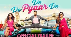 De De Pyaar De Official Trailer | Ajay Devgn, Tabu, Rakul Preet Singh | Akiv Ali