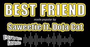 Saweetie ft. Doja Cat - Best Friend (Karaoke Version)