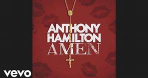 Anthony Hamilton - Amen (Audio)