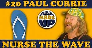 Paul Currie | All Made Up Podcast #20
