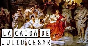 La Caída de Julio César - Historia de Roma - Grandes Personalidades de la Historia -Mira la Historia