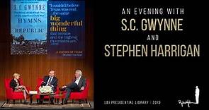 An Evening With S.C. Gwynne and Stephen Harrigan