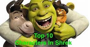 Top 10 Characters In Shrek