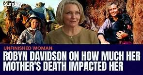 Robyn Davidson On How Much Her Mother's Death Impacted Her