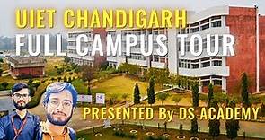 UIET Chandigarh Campus Tour | Panjab University | DS ACADEMY