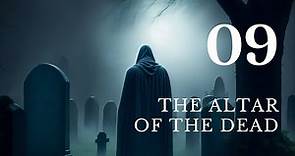The Altar of the Dead - Chapter : 09