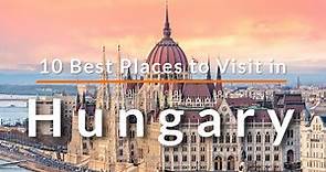 10 Best Places to Visit in Hungary | Travel Video | SKY Travel